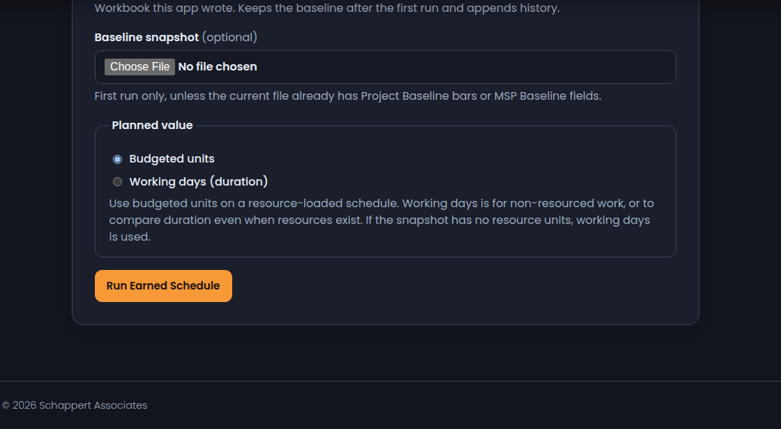 Earned Schedule app. Planned value: Budgeted units or Working days (duration). Run Earned Schedule.